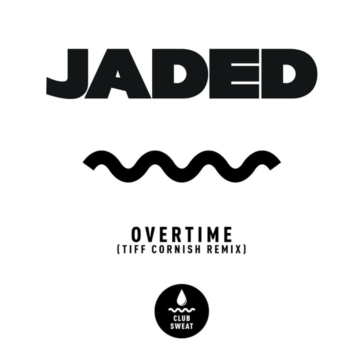 Overtime (Tiff Cornish Remix)